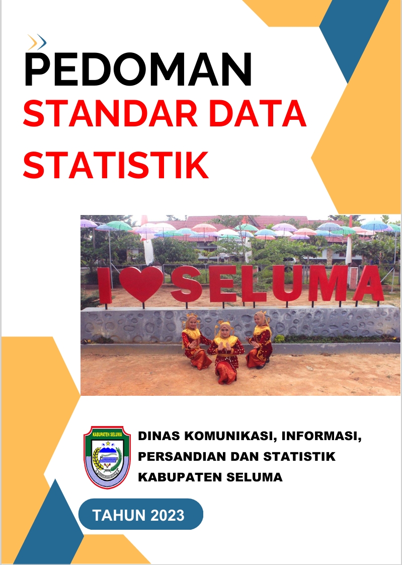 BUKU PEDOMAN STANDAR DATA STATISTIK KABUPATEN SELUMA TAHUN 2023
