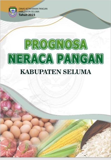 PROGNOSA NERACA PANGAN KABUPATEN SELUMA TAHUN 2023