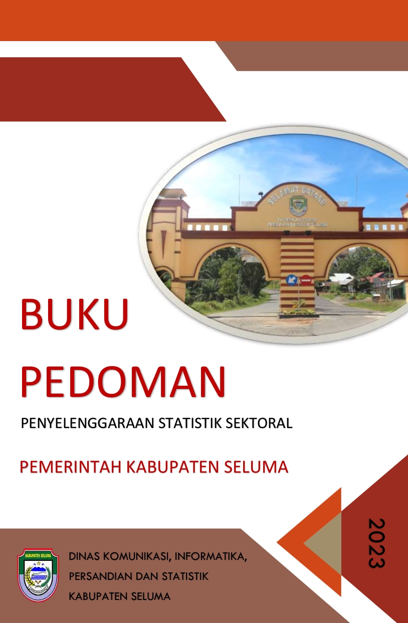 BUKU PEDOMAN PENYELENGARAAN STATISTIK SEKTORAL KABUPATEN SELUMA TAHUN 2023